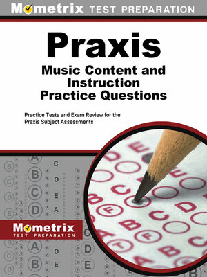 cover image of Praxis Music Content and Instruction Practice Questions